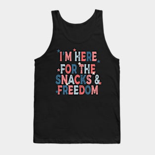 I'm Here For The Snacks and Freedom Tank Top